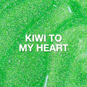 LE Glitter - Kiwi to My Heart (Summer 20)